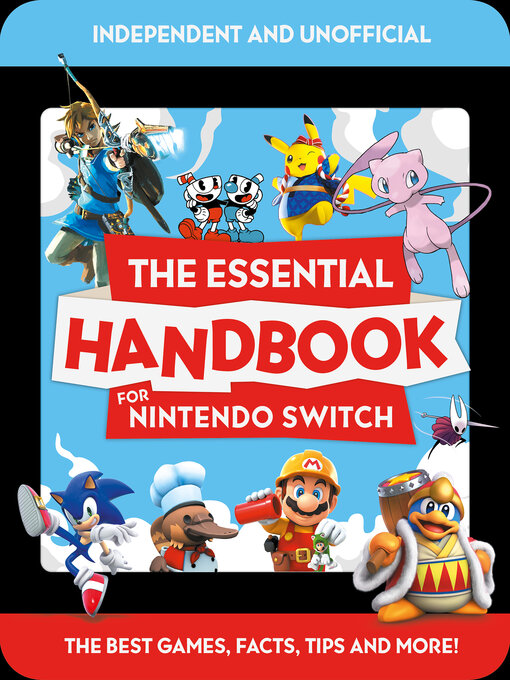 Title details for The Essential Handbook for Nintendo Switch (Independent & Unofficial) by Mortimer Children's Books - Available
